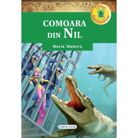Editura Girasol - Clubul Detectivilor - Comoara din Nil