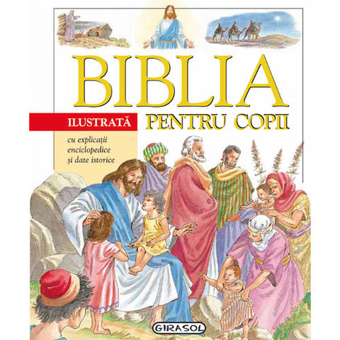 Editura Girasol - Biblia Ilustrata pentru Copii