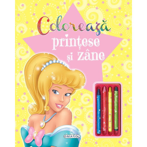 Editura Girasol - Carte de Colorat cu 4 Creioane Coloreaza Printese si Zane