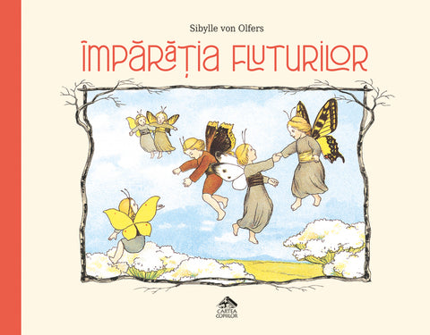 Imparatia fluturilor - de Sibylle von Olfers