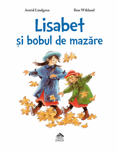 Lisabet si bobul de mazare - Astrid Lindgren