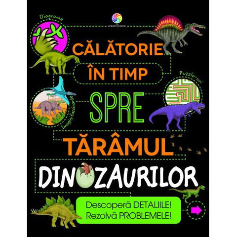 Corint -  Carte Calatorie in Timp spre Taramul Dinozaurilor