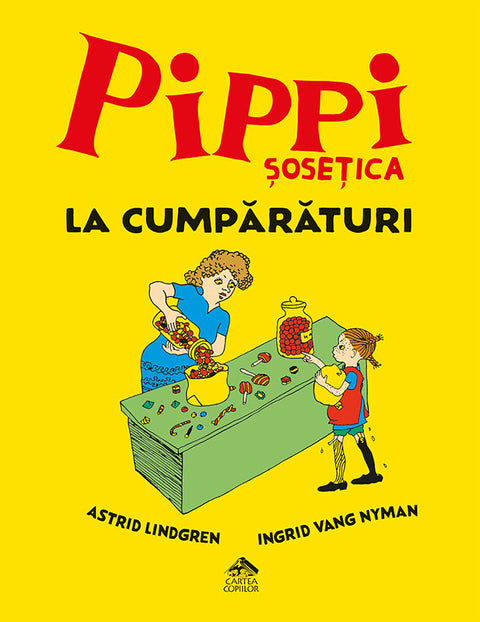 Pippi Sosetica la cumparaturi - de Astrid Lindgren, ilustratii de Ingrid Nyman