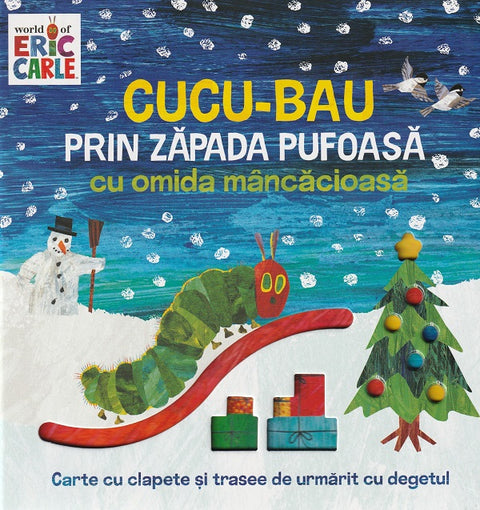 Cucu-Bau prin zapada pufoasa cu omida mancacioasa - de Eric Carle